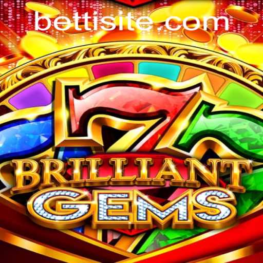 Exploring the Enchanting World of BrilliantGems with Betti