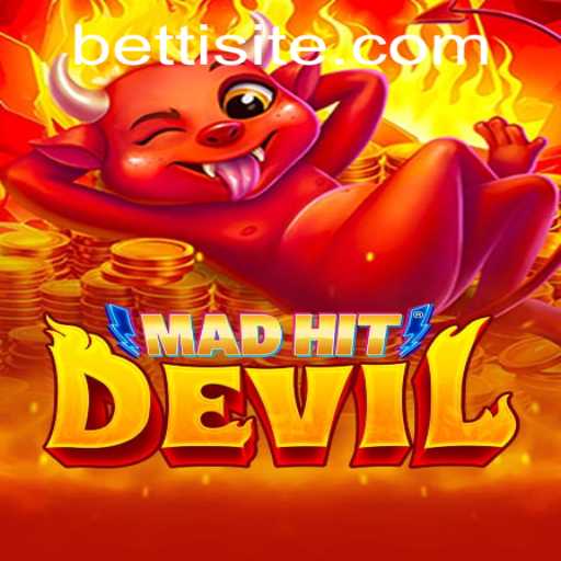 Unveiling MadHitDevil: A Thrilling Gaming Experience with Betti