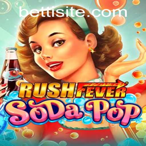 RushFeverSodaPop: An Exhilarating Gaming Experience Unveiled